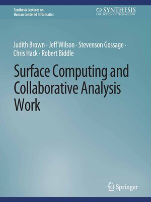 cover image of Surface Computing and Collaborative Analysis Work